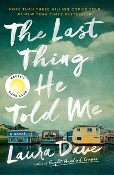 The Last Thing He Told Me-Laura Dave